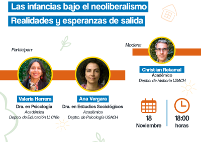 No te pierdas el conversatorio «Las infancias bajo el neoliberalismo: Realidades y esperanzas de salida» organizado por la Cátedra de Derechos Humanos del Departamento de Historia USACH