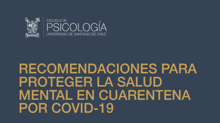 Escuela de Psicología Usach elabora «Guía Para Resguardar la Salud Mental», ante contingencia por Covid-19