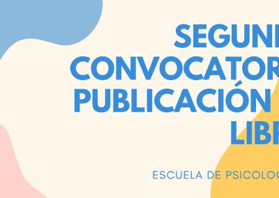 La dirección de la Escuela de Psicología, convoca a su claustro de académicos/as y profesores/as a participar de una nueva publicación de nuestra Unidad.